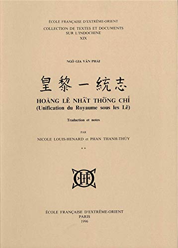 Beispielbild fr Hoang Le Nhat Thong Chi (Unification du Royaume sous les Le). Tome 2 zum Verkauf von Gallix
