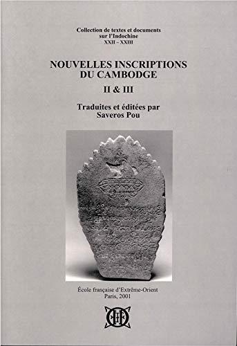 Stock image for Nouvelles inscriptions du Cambodge Tome II & III for sale by Gallix