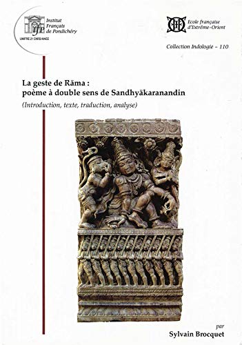 La Geste De Rama Poeme A Double Sens De Sandhyakaranandin Abebooks Brocquet Sylvain x La Geste De Rama Poeme A Double Sens De Sandhyakaranandin Abebooks Brocquet Sylvain x