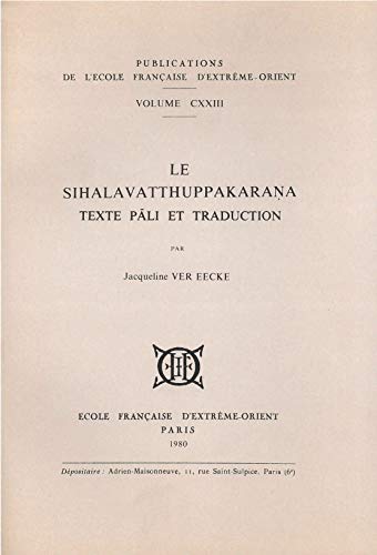 Beispielbild fr Le Sihalavatthuppakarana. Texte pali et traduction zum Verkauf von Gallix