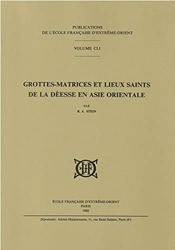 Beispielbild fr Grottes-matrices et lieux saints de la desse en Asie orientale zum Verkauf von Gallix
