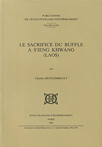 9782855397641: Le sacrifice du buffle  S'ieng Khwang (Laos)