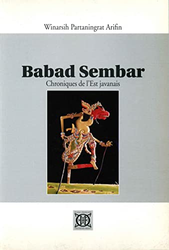 9782855397771: Babad Sembar: Chroniques de l'Est javanais