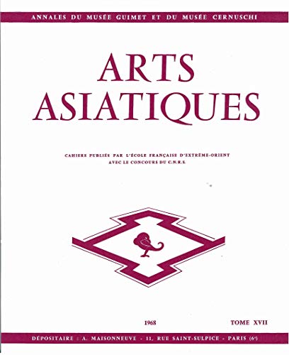 Stock image for ARTS ASIATIQUES no. 17 (1968) (French Edition) for sale by Gallix