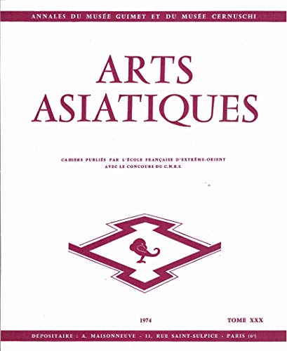Stock image for ARTS ASIATIQUES no. 30 (1974) (French Edition) for sale by Gallix