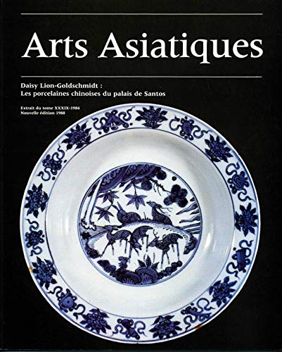Beispielbild fr N spcial : Les porcelaines chinoises du palais de Santos (French Edition) zum Verkauf von Gallix