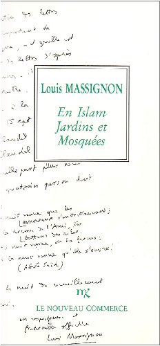 Imagen de archivo de En Islam: Jardins et mosques Masignon, L a la venta por Librairie Parrsia