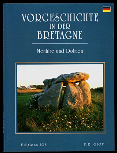 9782855431031: VORGESCHICHTE IN DER BRETAGNE MENHIRE UND DOLMEN (French Edition)