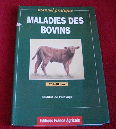 9782855570129: Maladies des bovins : manuel pratique