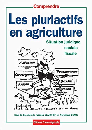 9782855570372: Les Pluriactifs En Agriculture. Entre Traditions Et Innovations