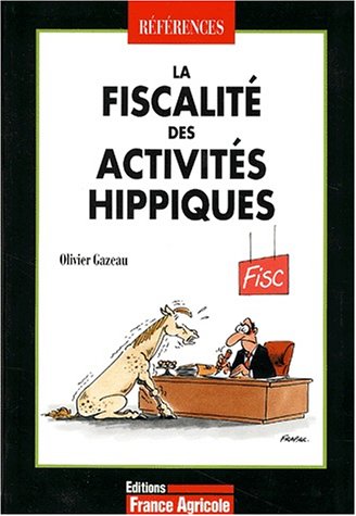 Beispielbild fr FISCALITE ACTIVITES HIPPIQUES zum Verkauf von Ammareal