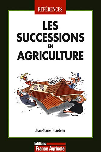 Beispielbild fr Les successions en agriculture zum Verkauf von medimops