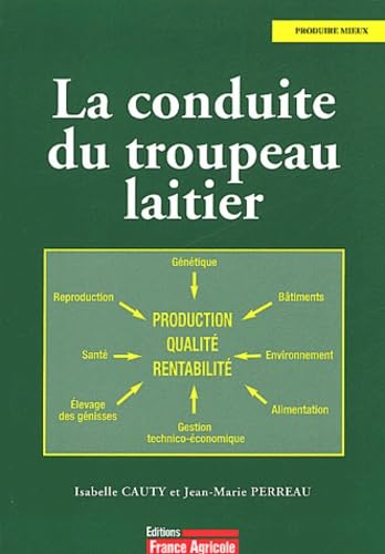 Stock image for La conduite du troupeau laitier for sale by medimops