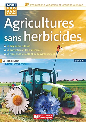 Beispielbild fr Agricultures sans herbicides zum Verkauf von Gallix