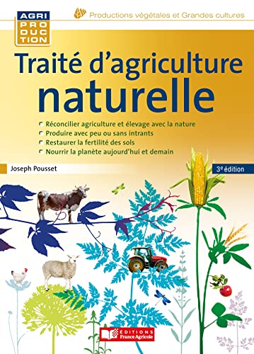 Beispielbild fr Trait d'agriculture naturelle [Broch] Pousset, Joseph zum Verkauf von BIBLIO-NET