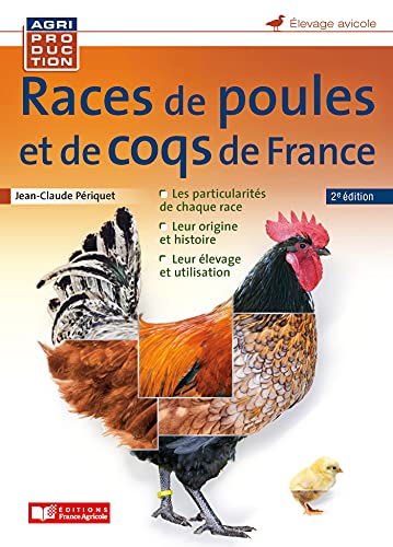 Beispielbild fr Races de poules et de coqs de France zum Verkauf von Gallix