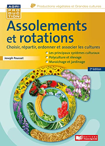 Beispielbild fr Assolements et rotations des cultures [FRENCH LANGUAGE - Soft Cover ] zum Verkauf von booksXpress