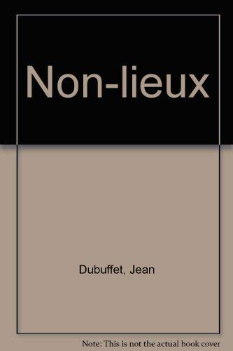 9782855620275: Jean dubuffet / non-lieux / galerie jeanne-bucher, paris, [30 septembre-7 novembre 1987]
