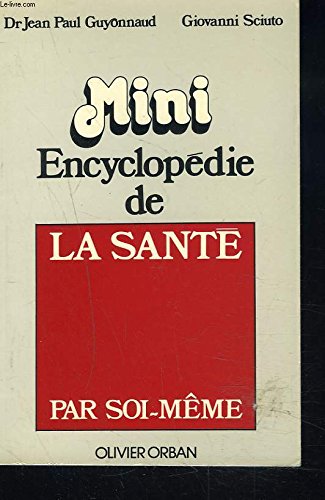 9782855652191: Mini encyclopdie de la sante par soi-meme (Orban)