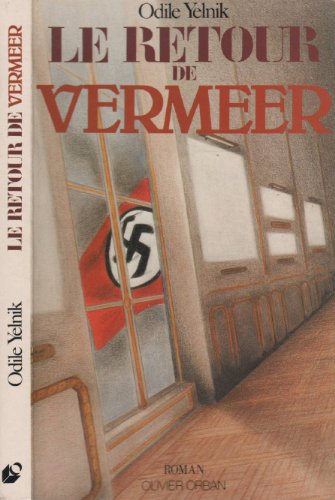 Stock image for Le retour de Vermeer (roman). for sale by AUSONE