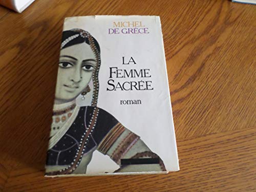 Beispielbild fr La femme sacr�e (French Edition) zum Verkauf von Wonder Book