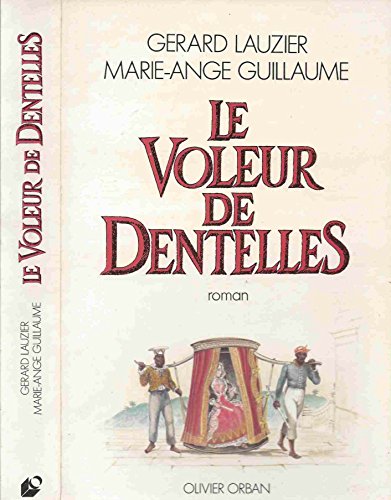 Beispielbild fr Le Voleur De Dentelles zum Verkauf von RECYCLIVRE