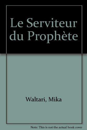 9782855652924: Le Serviteur du Prophte