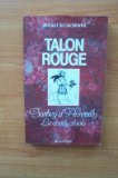 Beispielbild fr Talon rouge : barbey d'aurevilly, le dandy absolu zum Verkauf von medimops