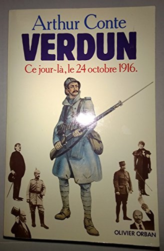 Stock image for Verdun, ce jour-l, le 24 octobre 1916 for sale by A TOUT LIVRE