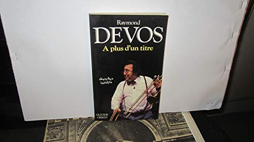 Beispielbild fr A plus d'un titre (French Edition) zum Verkauf von WorldofBooks