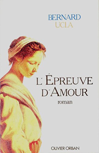 Beispielbild fr L'epreuve d'amour : roman zum Verkauf von Ammareal