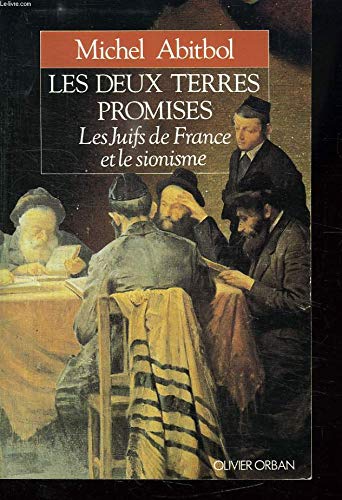 Beispielbild fr Les Deux Terres Promises : Les Juifs De France Et Le Sionisme, 1897-1945 zum Verkauf von RECYCLIVRE