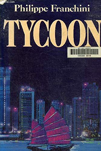 Imagen de archivo de Tycoon : roman a la venta por La Petite Bouquinerie