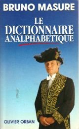 9782855655987: Le dictionnaire analphabétique (French Edition)