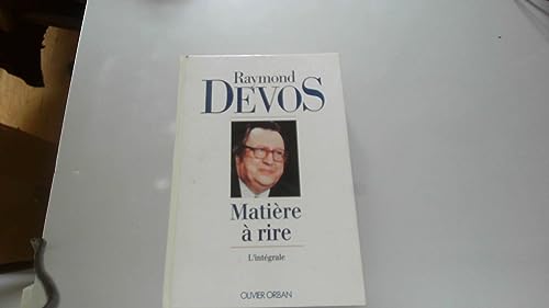 Beispielbild fr Matiere a rire ; l'integrale (French Edition) zum Verkauf von Better World Books