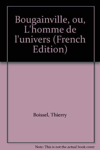 Beispielbild fr Bougainville, ou, L'homme de l'univers (French Edition) zum Verkauf von UHR Books