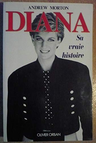 Beispielbild fr Diana, sa vraie histoire zum Verkauf von Ammareal