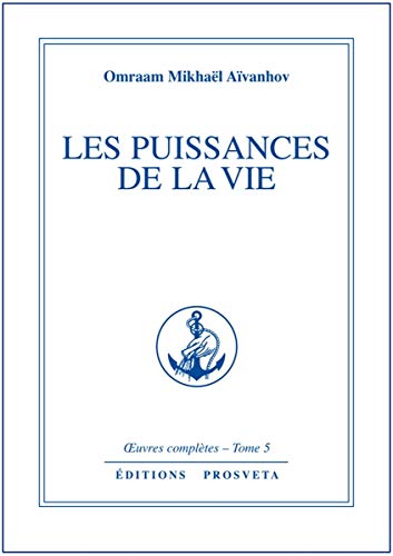 9782855660684: Les puissances de la vie