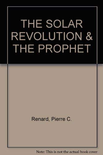 Stock image for Solar Revolution and the Prophet for sale by Vashon Island Books