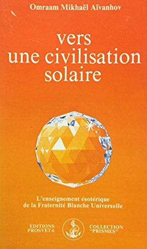 vers une civilisation solaire