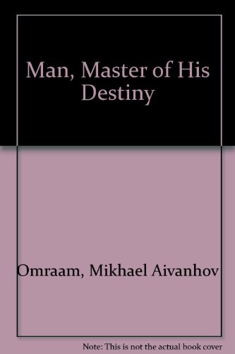 Man, Master of His Destiny (9782855661780) by Aivanhov, O. M.