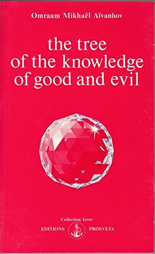 Imagen de archivo de The Tree of Knowledge of Good and Evil (Izvor Collection) a la venta por Books From California