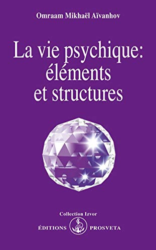 9782855663685: La Vie Psychique : Elements Et Structures: 222