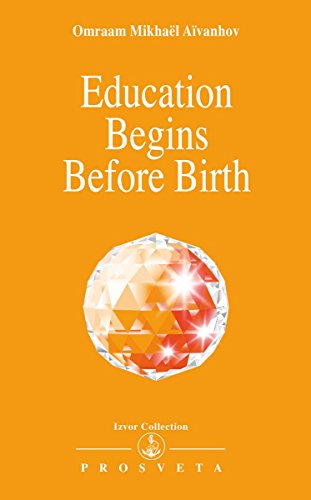 Imagen de archivo de Education Begins Before Birth: No. 203 (Izvor Collection) a la venta por WorldofBooks