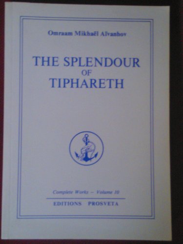 9782855664217: The Splendour of Tipharet (Complete Works Collection, Vol 10)