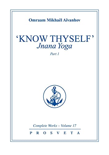 Stock image for Know Thyself: Jnana Yoga: Pt. 1 (Complete Works) for sale by WorldofBooks