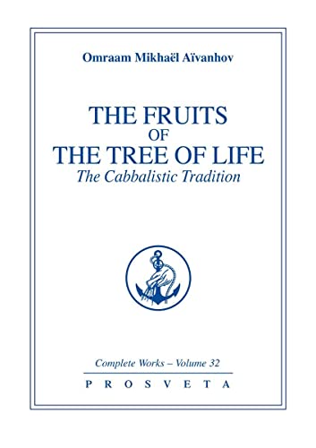 Beispielbild fr The Fruits of the Tree of Life: The Cabbalistic Tradition (Complete Works : Vol 32) zum Verkauf von Wonder Book