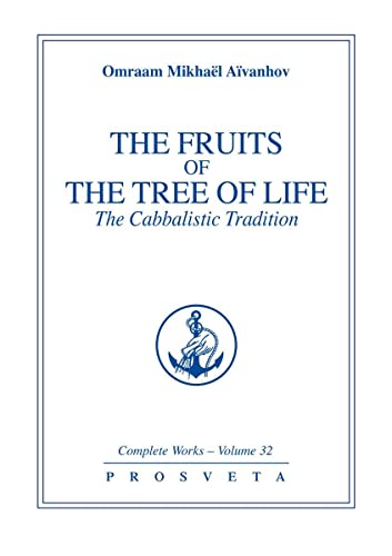 9782855664675: The Fruits of the tree of life - the cabbalistic tradition: Kaballistic Tradition: No. 32 (Complete Works)