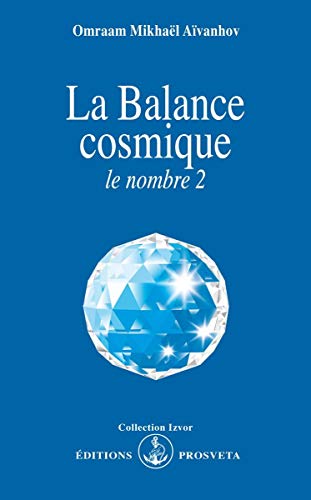 9782855666136: La Balance cosmique: Le nombre 2: 237