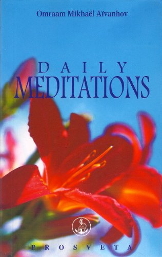 Daily Meditations (9782855668451) by Omraam MikhaÃ«l AÃ¯vanhov